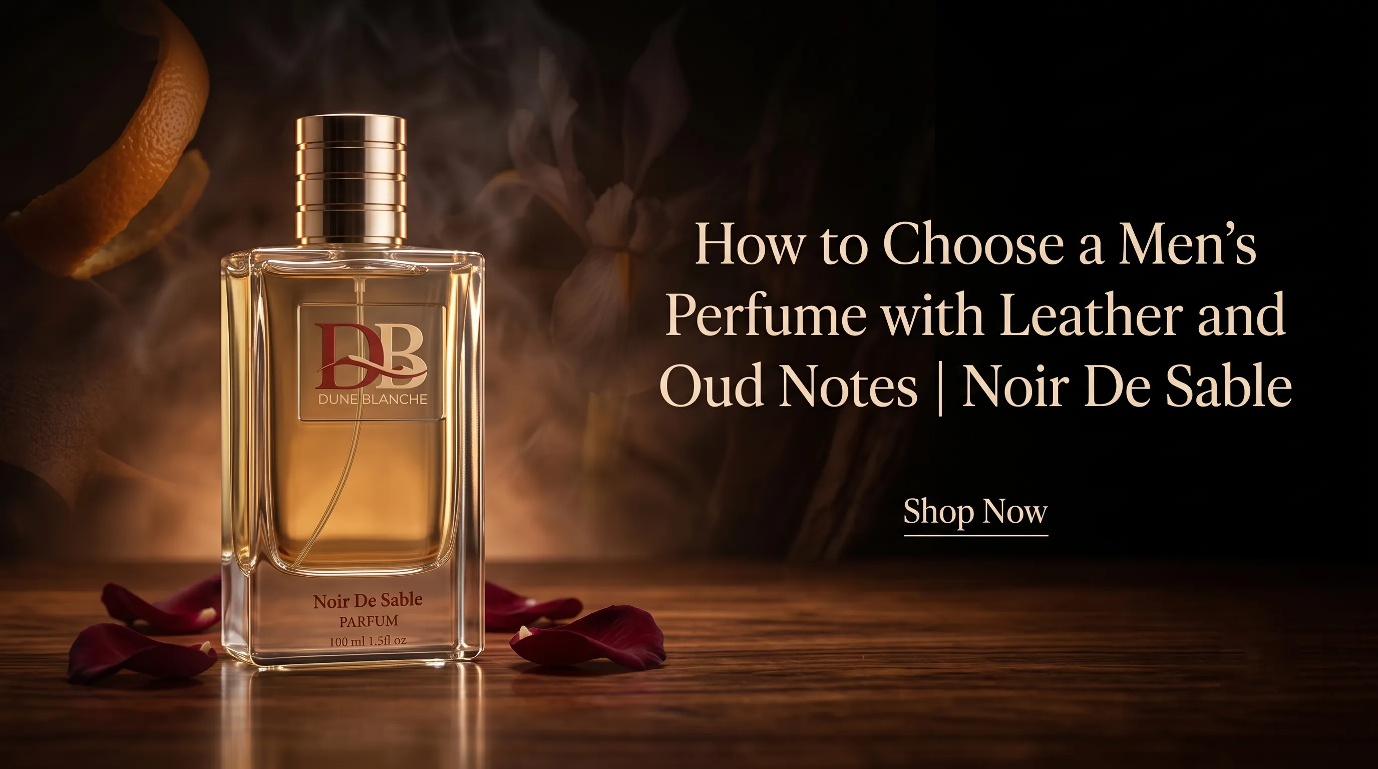 How to Choose a Men’s Perfume with Leather and Oud Notes | Noir De Sable